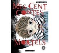 Mes cent contes mortels - Tome 1 Anji Matono (Dessinateur)