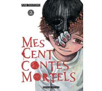 Mes cent contes mortels - Tome 2
