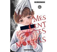Mes cent contes mortels - Tome 6