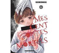 Mes cent contes mortels - Tome 6