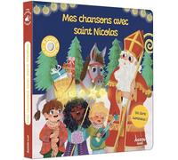 Mes chansons avec saint nicolas - un livre sonore et lumineux !