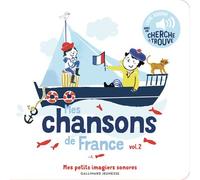 Mes chansons de France Des sons à écouter, des images à regarder - Clémence Penicaud - Gallimard jeunesse - cartonné - Comptine, chant