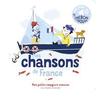 Clémence Penicaud – Mes chansons de France – Tome 2 : Mes petits imagiers sonores (Dès 1 an)