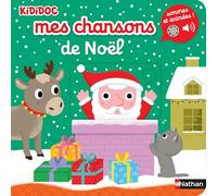 Mes chansons de Noël - Livre Sonore et animé Kididoc - Dès 1 an