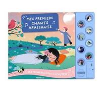 Mes chants apaisants Raphaëlle Michaud (Auteur)