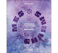 Mes charms - Apprendre la divination avec les breloques - Coffret - Chloé Toile - Grancher - Boîte ou accessoire - Jeux livres objets