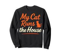 Mes Chats Dirigent la Maison Amoureux des Chats drôles Sweatshirt