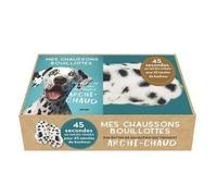Mes Chaussons Bouillottes - Des Pattes De Dalmatien Qui Tiennent Archi-Chaud - Coffret Avec Des Chaussons Bouillotte Et Un Guide Cocooning