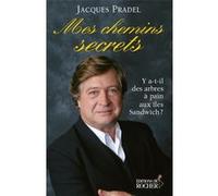 Mes chemins secrets