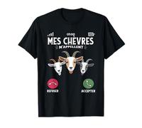 Mes chèvres m’appellent Humour Fermier éleveur Agriculteur T-Shirt
