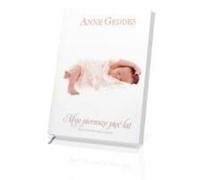 Mes cinq premières années d'enfance - Anne Geddes (Kinder, Alben auf Polnisch)