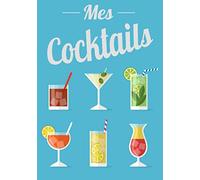 Mes cocktails: Livre de recettes de cocktails à compléter | 7x10 pouces | 50 pages | Cadeau pour amateurs de cocktails