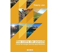 Mes coins de paradis