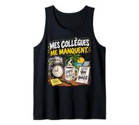 Mes Collègues Me Manquent Entre 9H Et 9H02 Débardeur