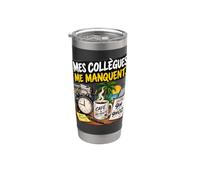 Mes Collègues Me Manquent Entre 9H Et 9H02 Gobelet isotherme en acier inoxydable double paroi