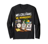 Mes Collègues Me Manquent Entre 9H Et 9H02 Manche Longue