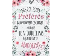 Mes Collègues Préférés: Carnet de notes, Ccadeau depart Collegue de Travail | Cadeau Collegue de Travail Femme, Homme | Idée Présent Retraite Humoristique
