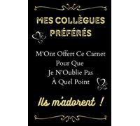 Mes collègues préférés: Carnet Souvenir pour un Collègue de Travail / Départ Collègue de Travail / Cadeau Pot de Départ / Idée Cadeau Original pour ... / Alternative carte départ collègue