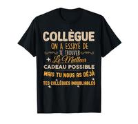 Mes Collègues Sont Inoubliables Cadeau Départ Entreprise T-Shirt