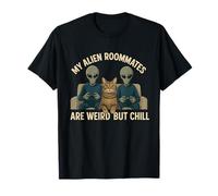 Mes colocataires extraterrestres sont étranges mais calmes T-Shirt