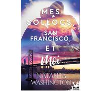 Mes colocs, San Francisco et moi - Natasha Washington - MxM Bookmark - broché - Roman
