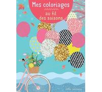 Mes coloriages au fil des saisons