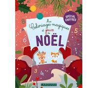 Larousse – Mes coloriages magiques et jeux de Noël : chiffres – Broché