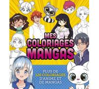 Mes coloriages mangas - Plus de 120 coloriages - Collectif - 404 Editions - broché - Document jeunesse