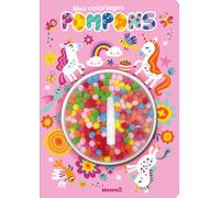 Mes coloriages pompons - Licornes - Coloriage - Pompons multicolores - colle - activités - Bricolage - Loisirs créatifs - 4 ans