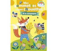 Mes colos et gommettes super chouettes - A la campgne Collectif (Auteur)