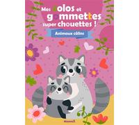 Mes colos et gommettes super chouettes ! Animaux câlins - Collectif - Hemma - broché - Document jeunesse