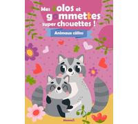 Mes colos et gommettes super chouettes ! - Animaux câlins - Livre à colorier - Livre de gommettes - Décors à compléter - Coloriages et gommettes - 3 ans