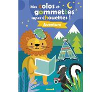 Mes colos et gommettes super chouettes ! Aventure - Collectif - Hemma - broché - Document jeunesse dès 3 ans