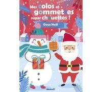 Mes colos et gommettes super chouettes ! Doux Noël - Collectif - Hemma - broché - Document jeunesse