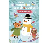 Mes colos et gommettes super chouettes ! Jeux d'hiver - Collectif - Hemma - broché - Document jeunesse