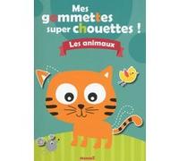 Mes colos et gommettes super chouettes ! Les animaux Collectif (Auteur)
