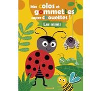 Mes colos et gommettes super chouettes ! Les minis