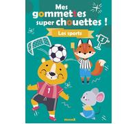 Mes gommettes super chouettes ! - Les sports - Livre de décors à compléter avec des gommettes - Dès 3 ans