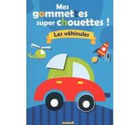Mes colos et gommettes super chouettes ! Les véhicules Adèle Constant (Auteur)