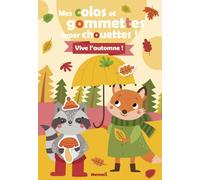 Mes colos et gommettes super chouettes ! - Vive l'automne ! - Livre à colorier - Livre de gommettes - Décors à compléter - Coloriages et gommettes - 3 ans