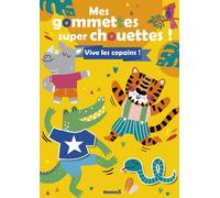 Mes colos et gommettes super chouettes ! Vive les copains ! - Collectif - Hemma - broché - Document jeunesse