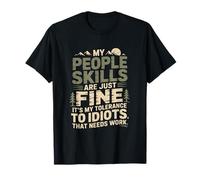 Mes compétences relationnelles ne sont qu'une Bonne tolérance à l'égard de Idiots Mountain T-Shirt