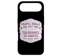 Mes compétences relationnelles Vont Bien, ma tolérance aux Idiots a Besoin de Travail Coque pour iPhone Air