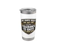 Mes compétences relationnelles vont bien, ma tolérance aux idiots a besoin de travail Gobelet isotherme en acier inoxydable double paroi