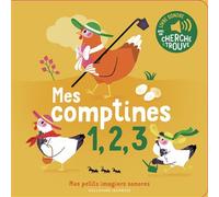 Mes comptines 1, 2, 3 Des sons à écouter, des images à regarder - Elsa Fouquier - Gallimard jeunesse - cartonné - Album éveil dès la naissance