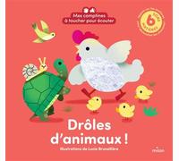 Mes comptines à toucher pour écouter - Drôles d'animaux ! 6 sons à écouter - 6 matières à toucher