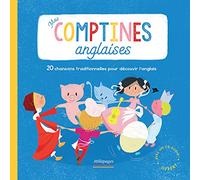 Mes comptines anglaises: 20 chansons traditionnelles pour découvrir l'anglais