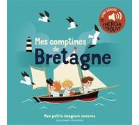 Mes comptines de Bretagne Elsa Fouquier (Auteur), Elsa Fouquier (Illustration)