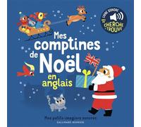 Mes comptines de Noël en anglais Des sons à écouter, des images à regarder - Marion Billet - Gallimard jeunesse - cartonné - Album éveil dès la naissance