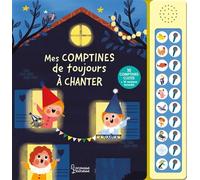 Mes comptines de toujours à chanter - Marie Paruit - Larousse - cartonné - Comptine, chant